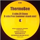 Thermobee - 29 Stone / Free